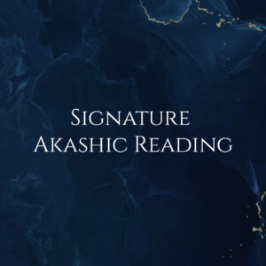 Signature Akashic Reading